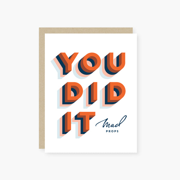 you did it‚  mad props. congratulations card