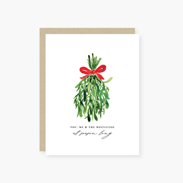 you, me and the mistletoe, all season long holiday card