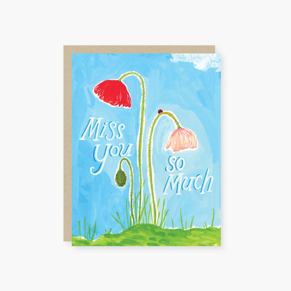 sad poppies miss you card