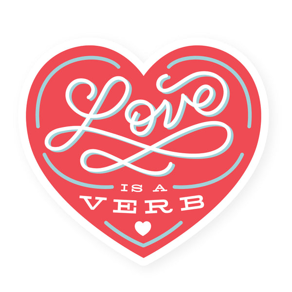 love is a verb sticker