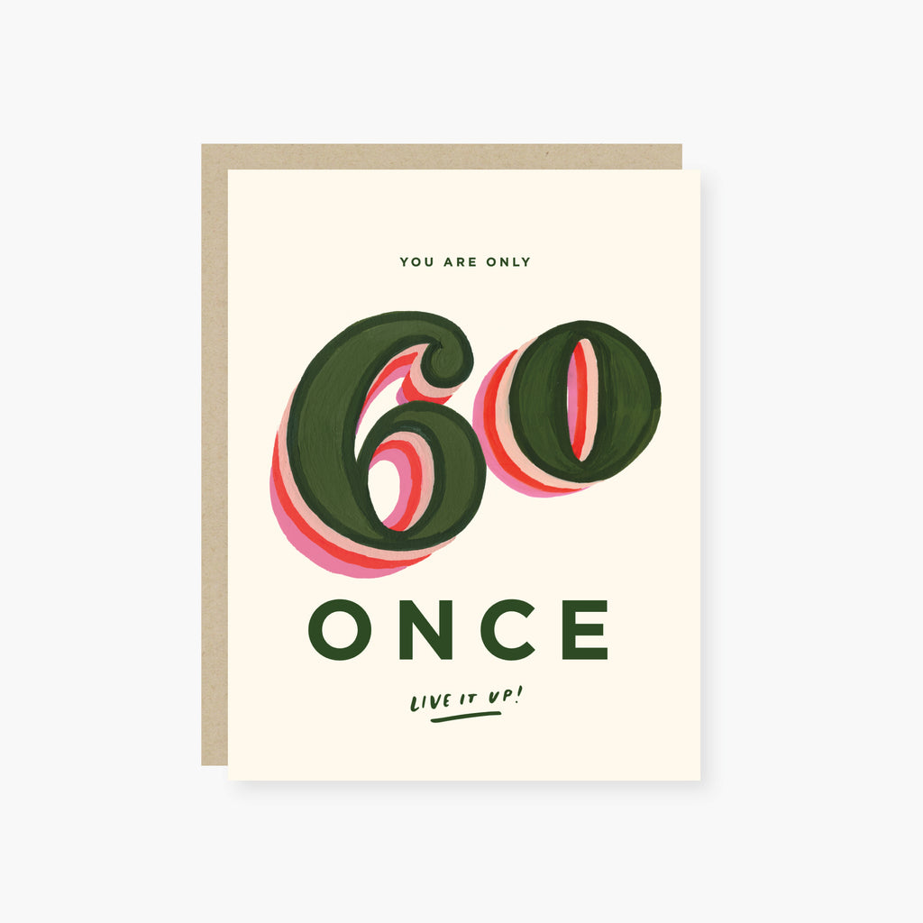 you are only 60 once birthday card