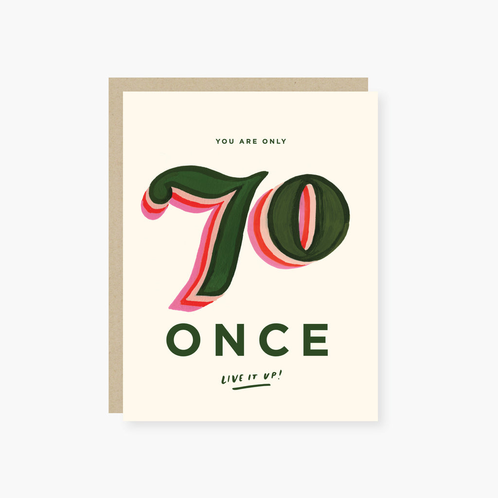 you are only 70 once birthday card