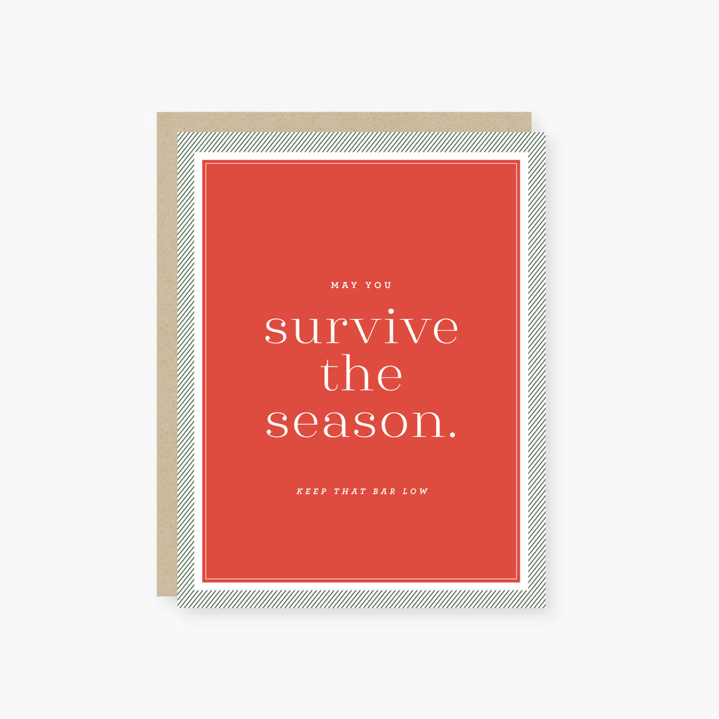 May you survive the holiday season greeting card