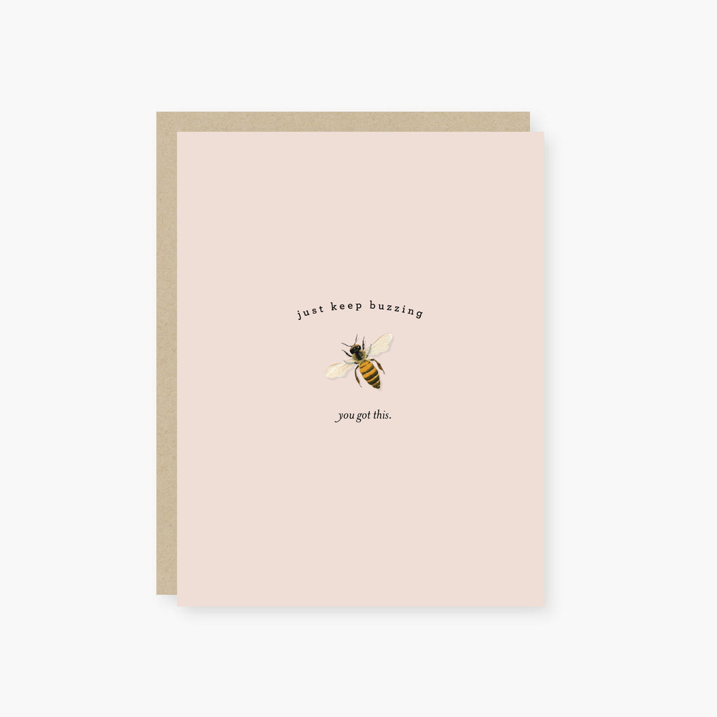 just keep buzzing encouragement card