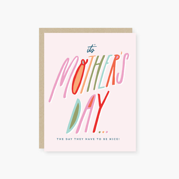 2021 Co. x Holiday Junkie they have to be nice Mother's Day card
