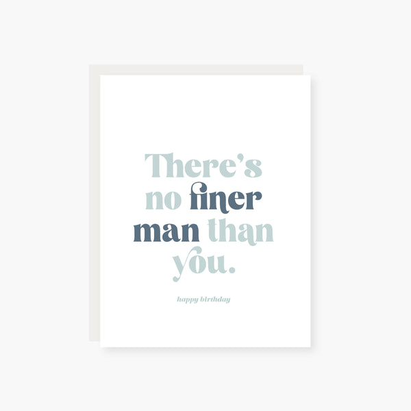 no finer man birthday card