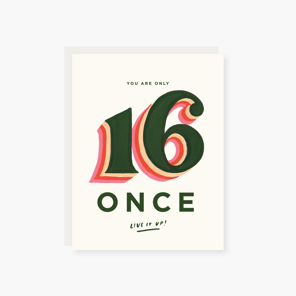 you are only 16 once birthday card