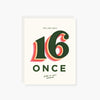 you are only 16 once birthday card