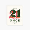 you are only 21 once birthday card