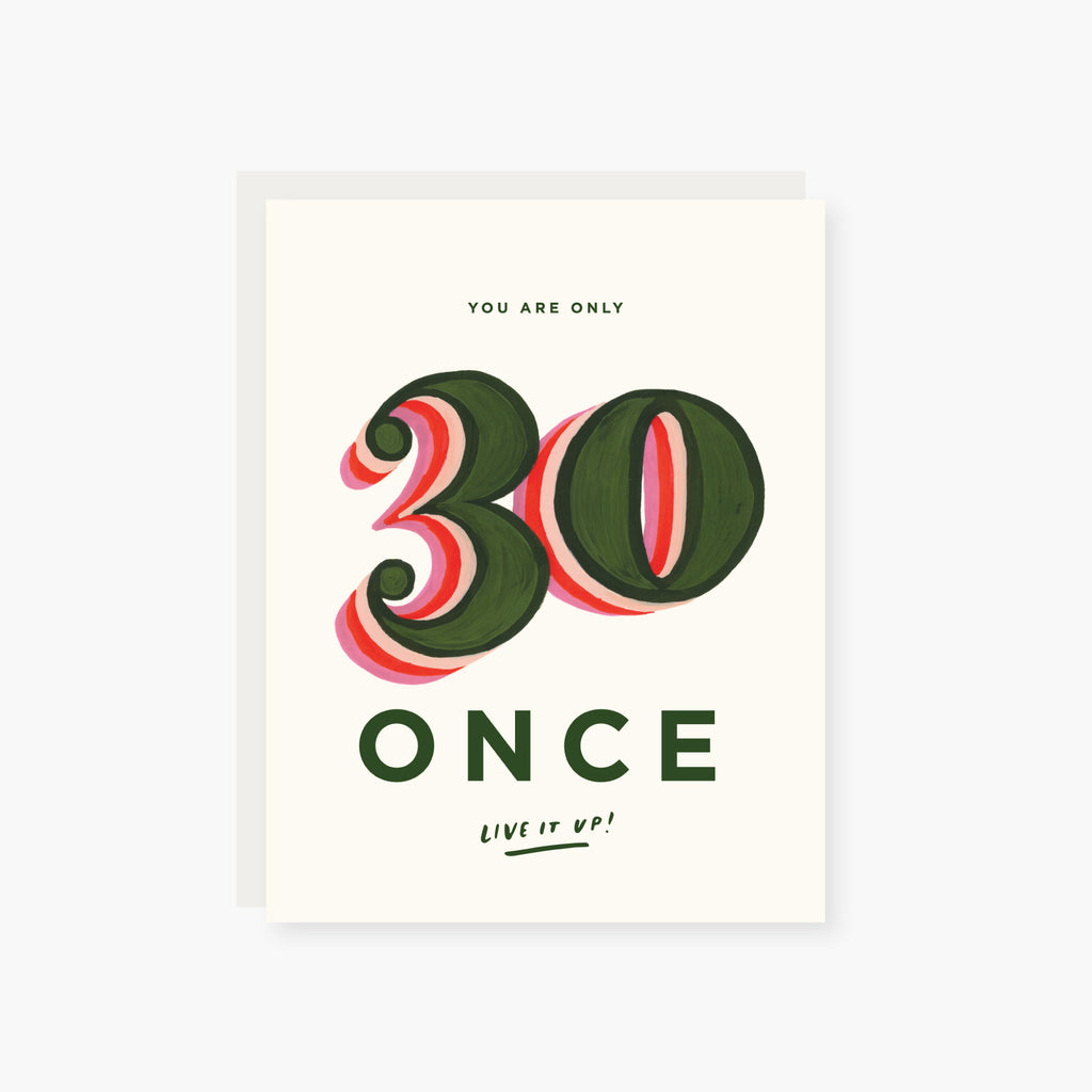 you are only 30 once birthday card