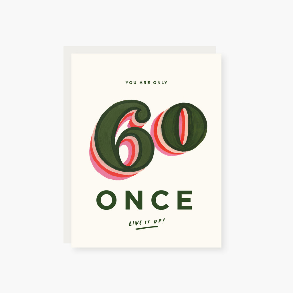 you are only 60 once birthday card