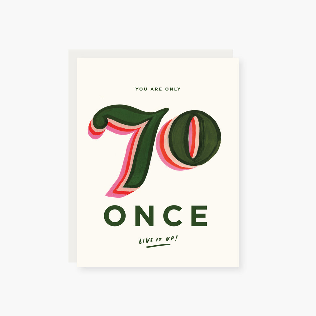 you are only 70 once birthday card