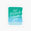 any reason to celebrate you ( blue ) birthday card