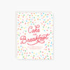Cake for Breakfast Birthday Card