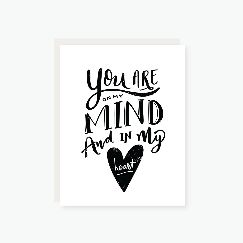 on my mind and in my heart