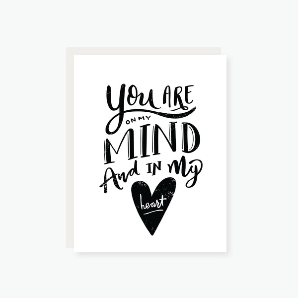 on my mind and in my heart