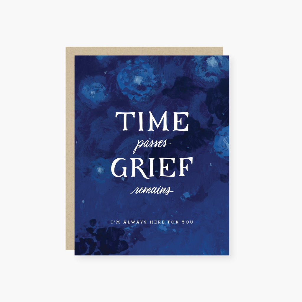 Time Passes Grief Remains Sympathy Card