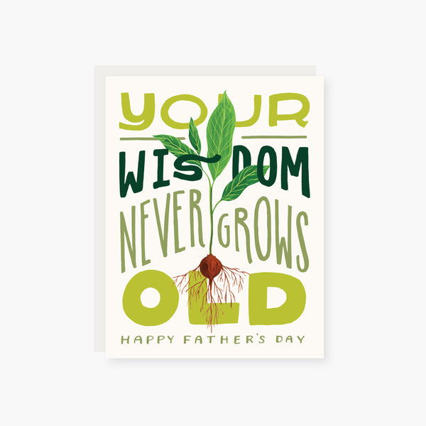 wisdom never grows old father's day card