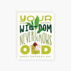 wisdom never grows old father's day card