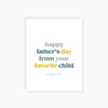 your favorite child father's day card