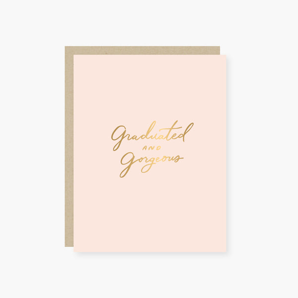 Graduated and Gorgeous Graduation Card