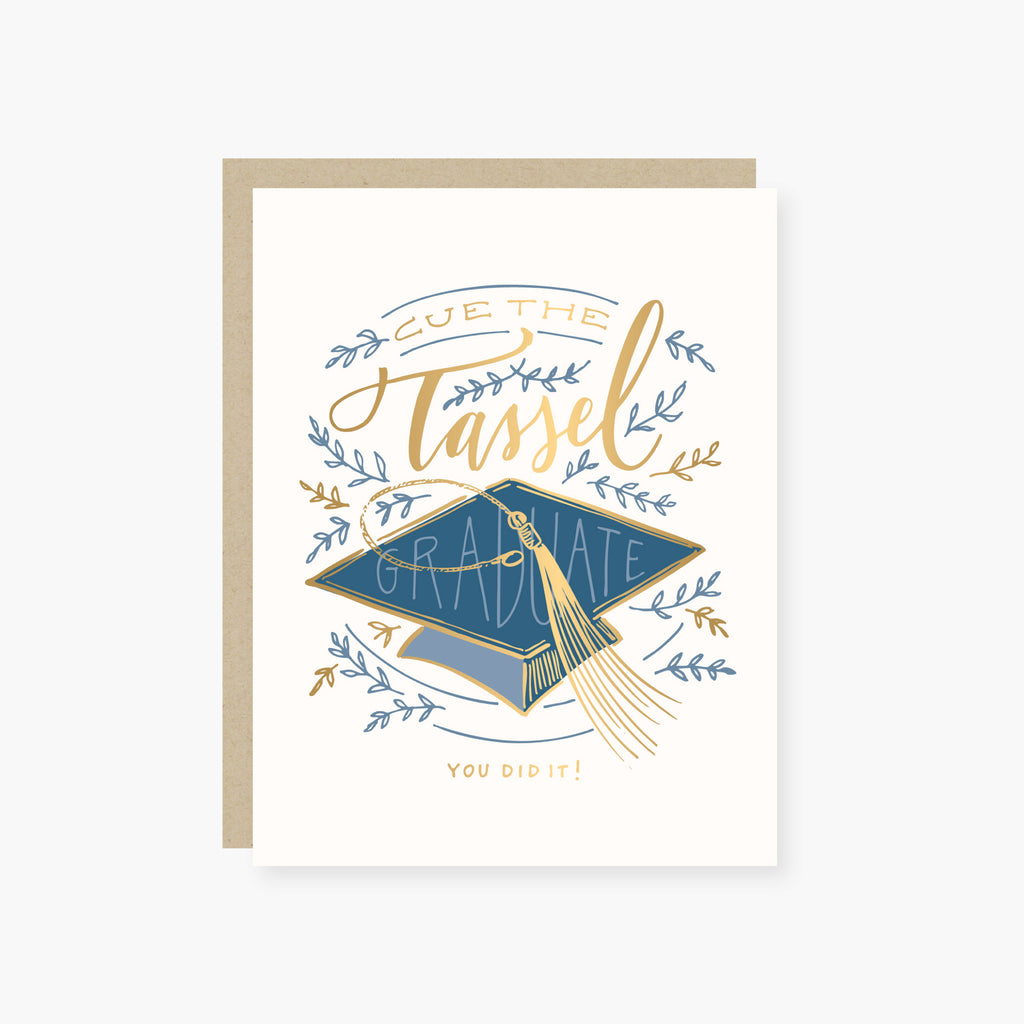 Cue the Tassel Graduation Card