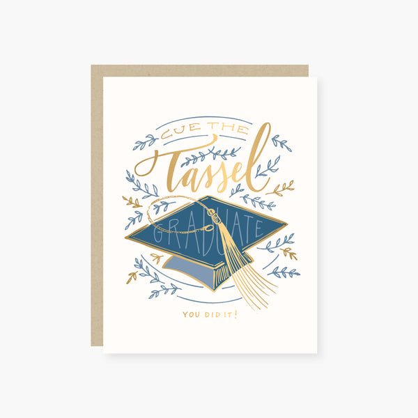 Cue the Tassel Graduation Card