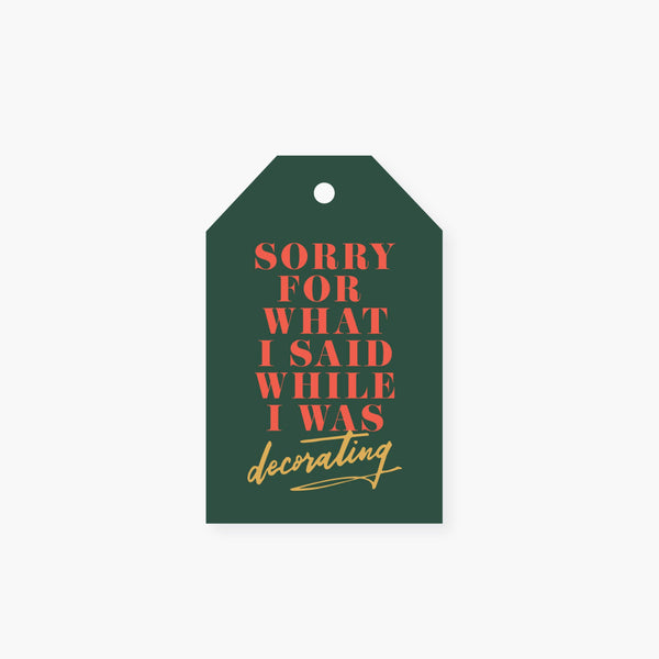 2021 Co. x Holiday Junkie ~ sorry for what I said while I was decorating holiday gift tag set