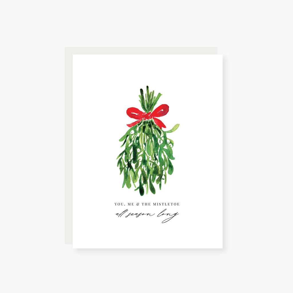 you, me and the mistletoe, all season long holiday card