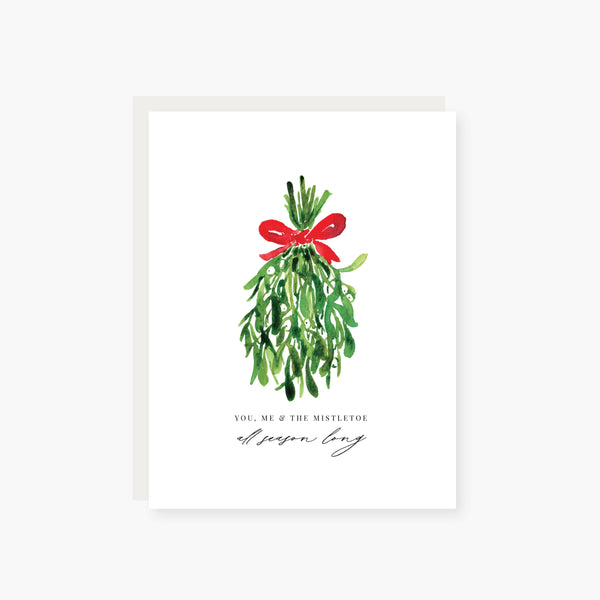 you, me and the mistletoe, all season long holiday card