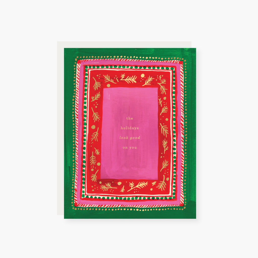 holidays look good on you foil holiday card