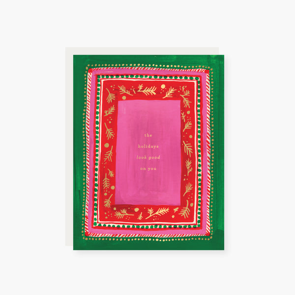 holidays look good on you foil holiday card