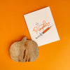 2021 Co. x Holiday Junkie my blood type is pumpkin + fall card