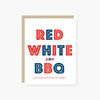 Red White and BBQ 4th of July Card