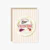 2021 Co. x Holiday Junkie Will you Brie my Valentine Card