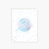 You make the whole place Shimmer Birthday Card