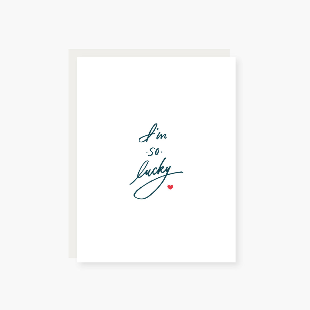 I'm so lucky love card