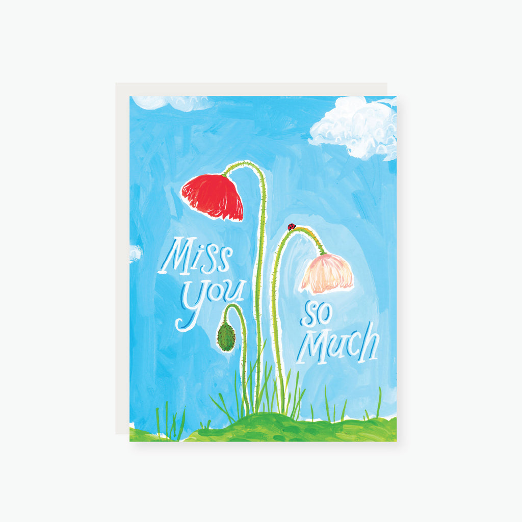 sad poppies miss you card