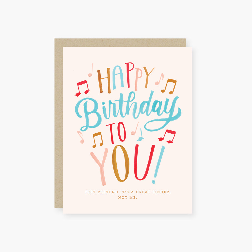 happy birthday, just pretend it's a great singer birthday card