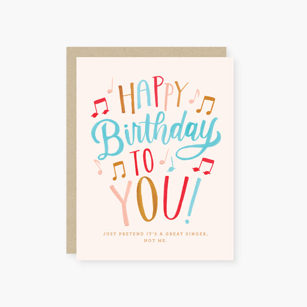 happy birthday, just pretend it's a great singer birthday card