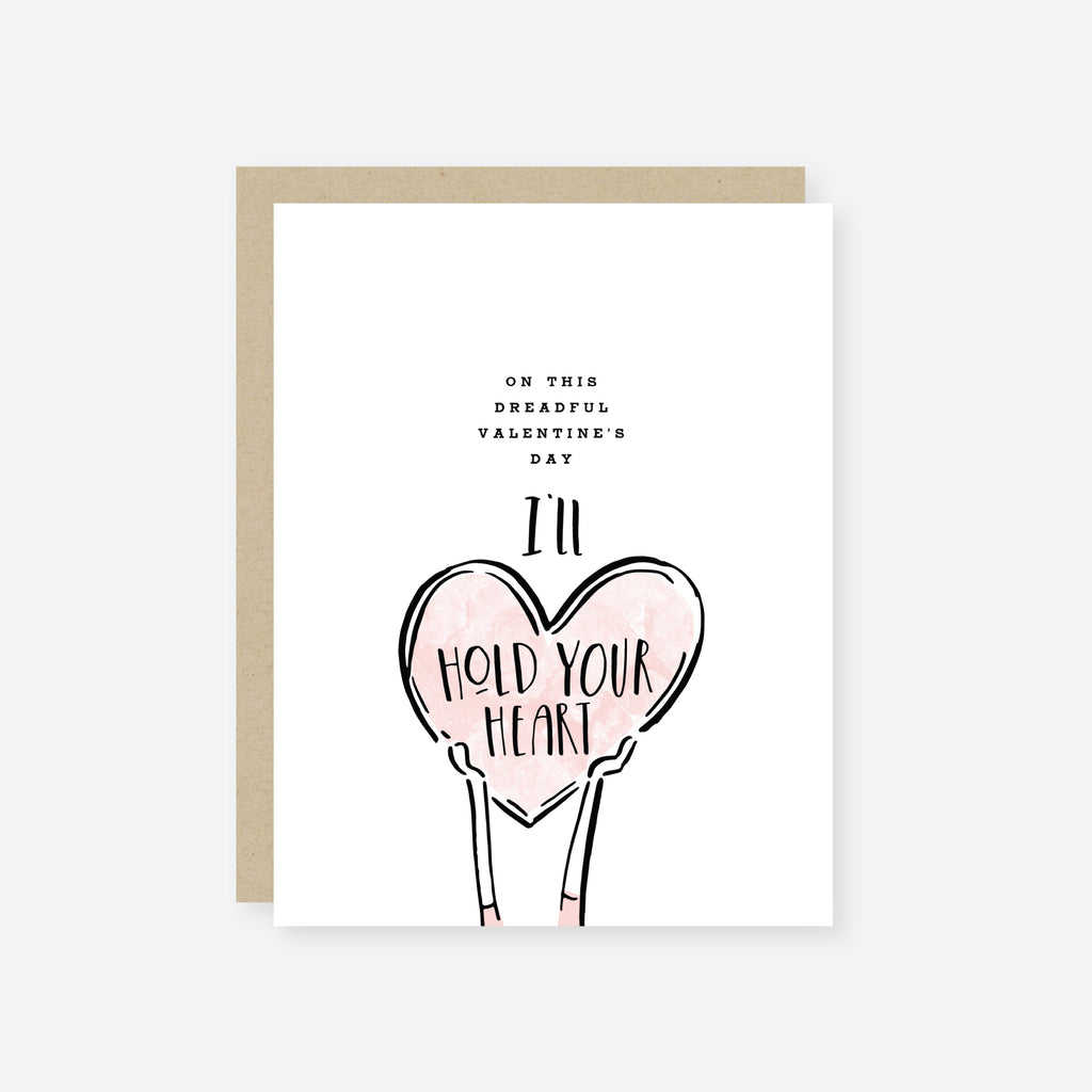 I'll hold your heart empathy valentine's card