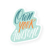 Own your awesome